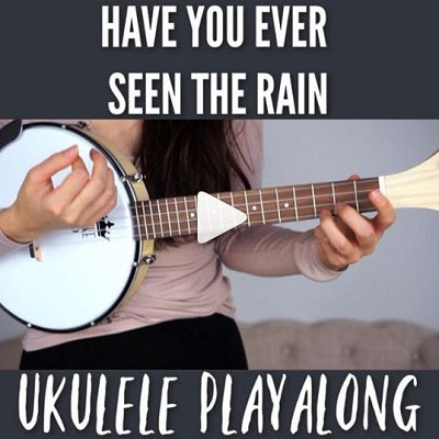 Playalong - Have You Ever Seen The Rain